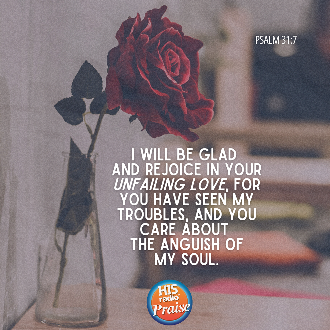Psalm 31:7 - Verse of the Day