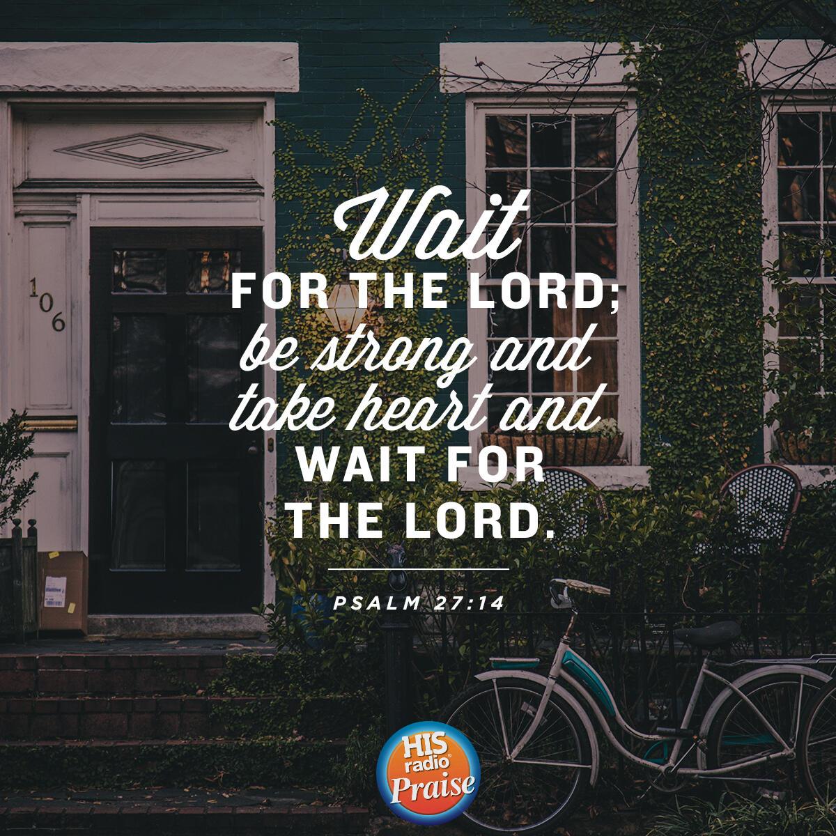 Psalm 27:14 - Verse of the Day
