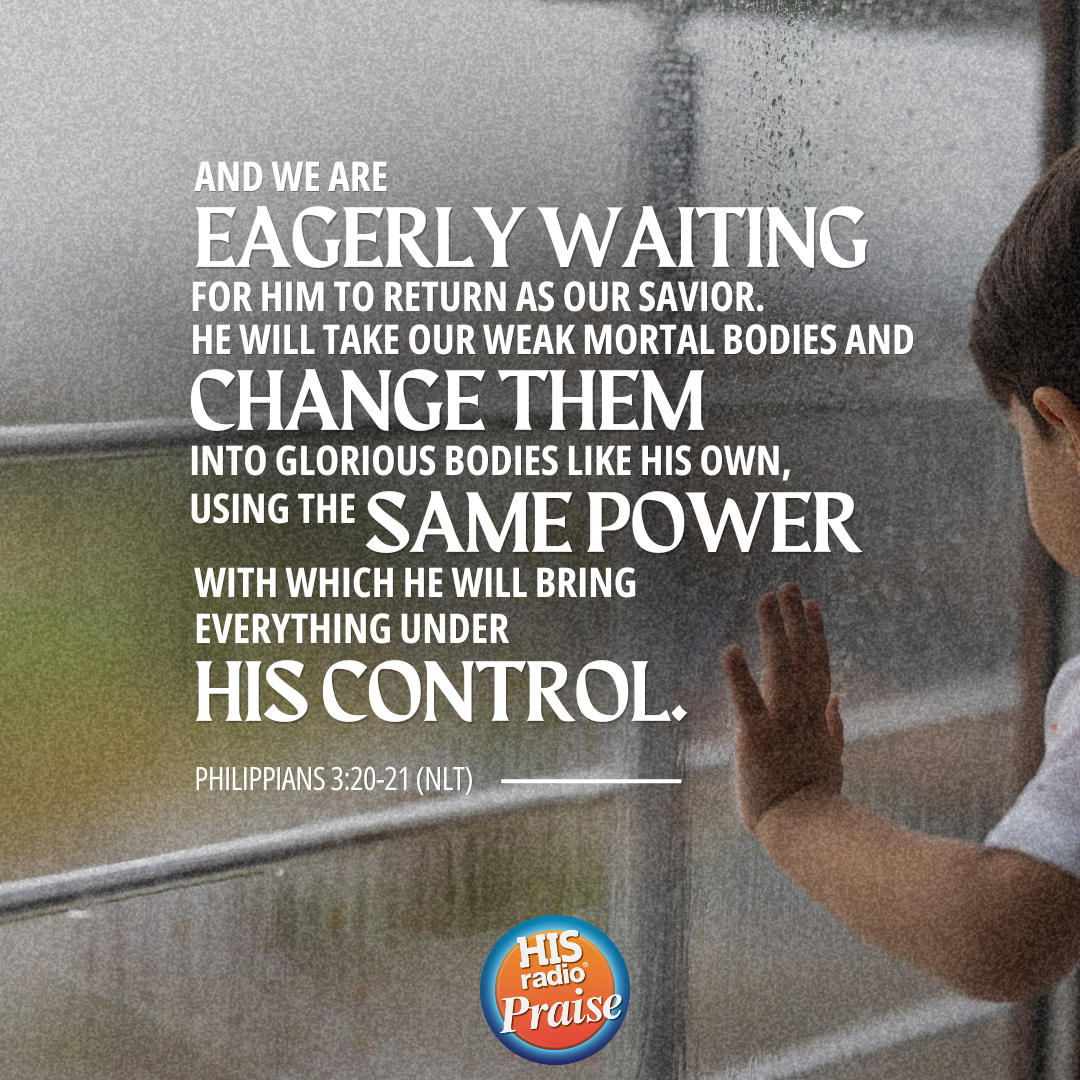 Philippians 3:20-21 - Verse of the Day