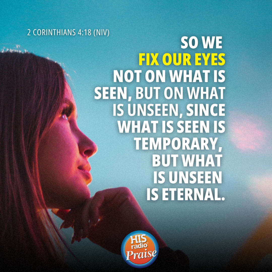 2 Corinthians 4:18 - Verse of the Day