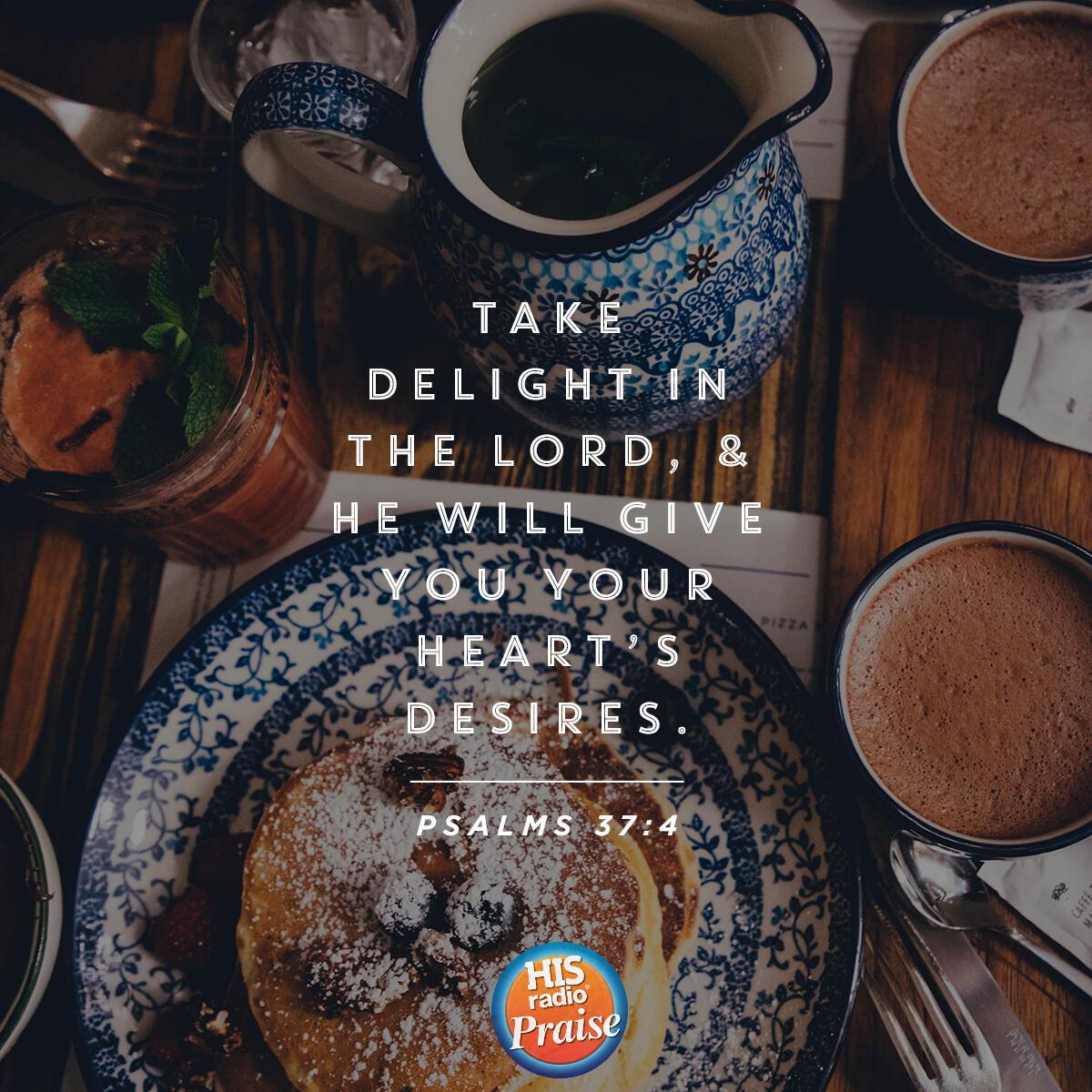 Psalms 37:4 - Verse of the Day