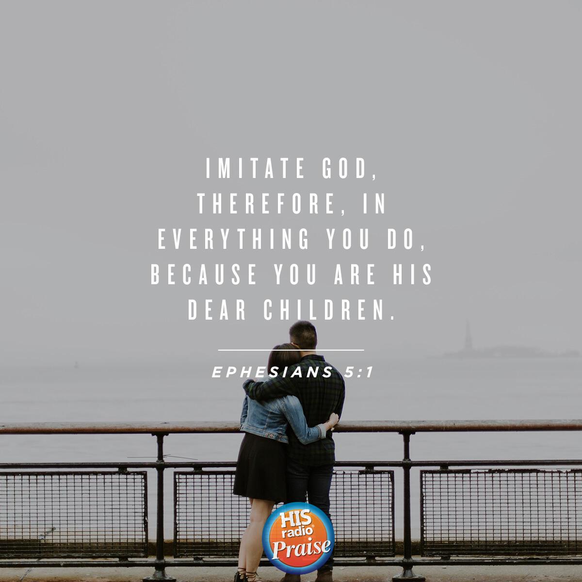Ephesians 5:1 - Verse of the Day