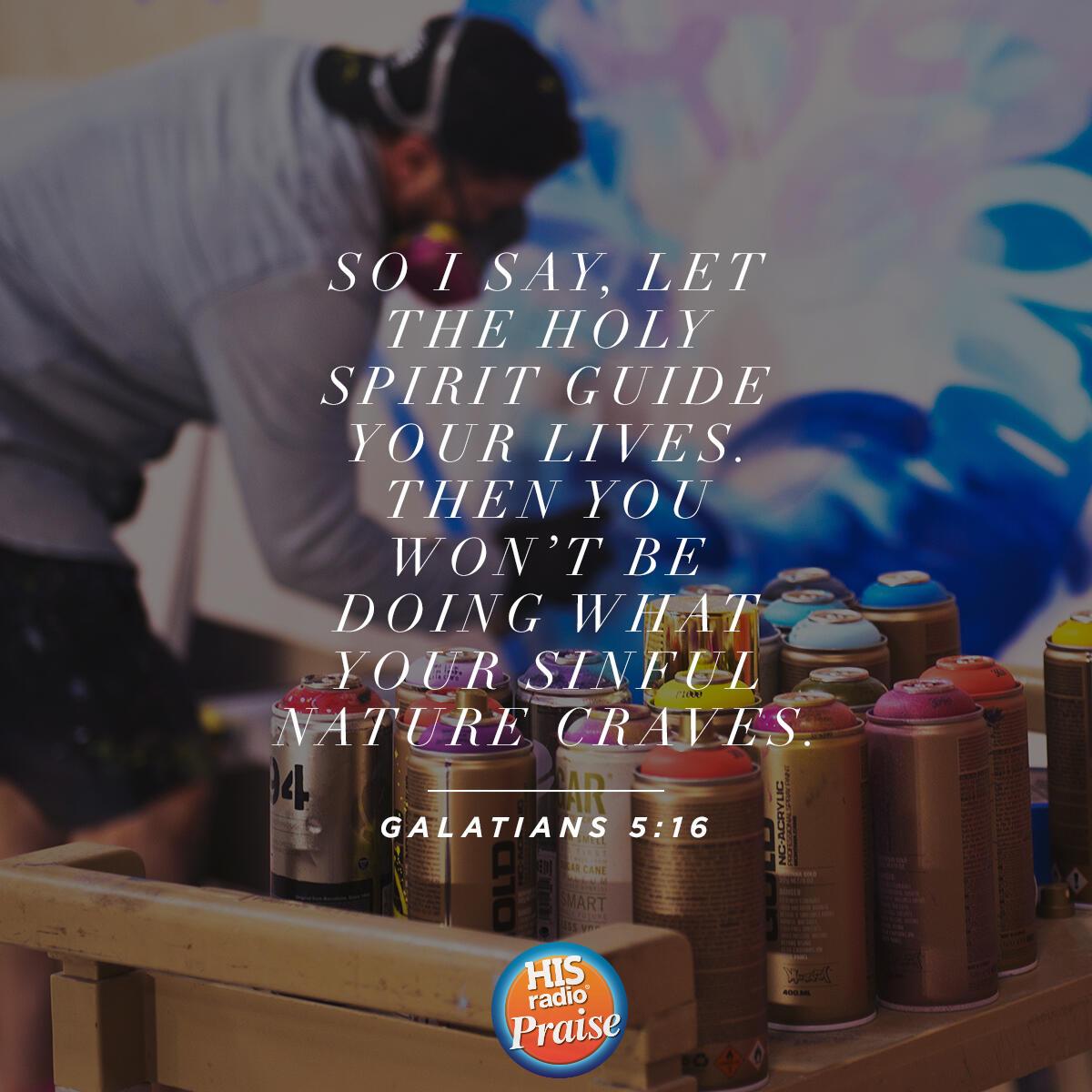 Galatians 5:16 - Verse of the Day