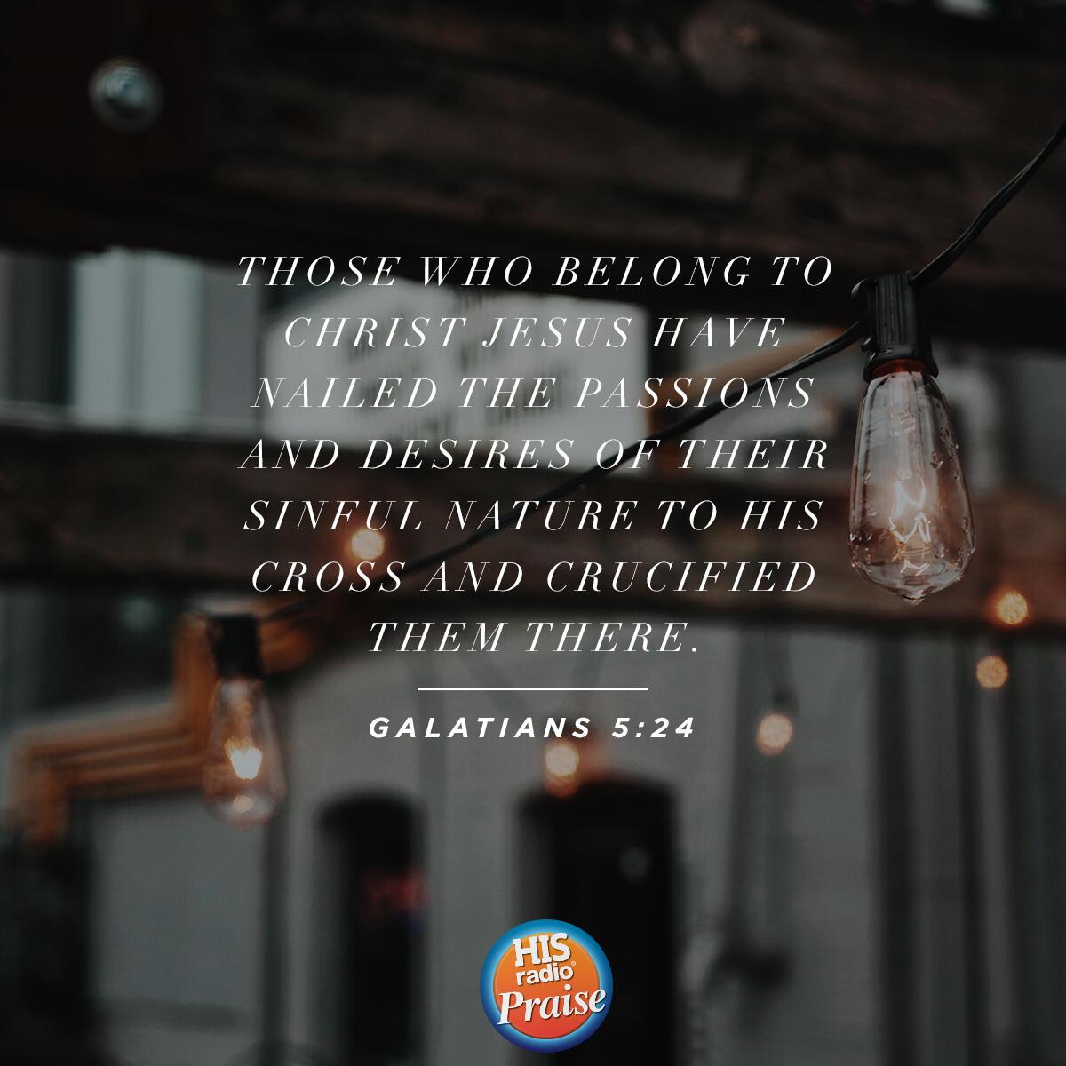 Galatians 5:24 - Verse of the Day