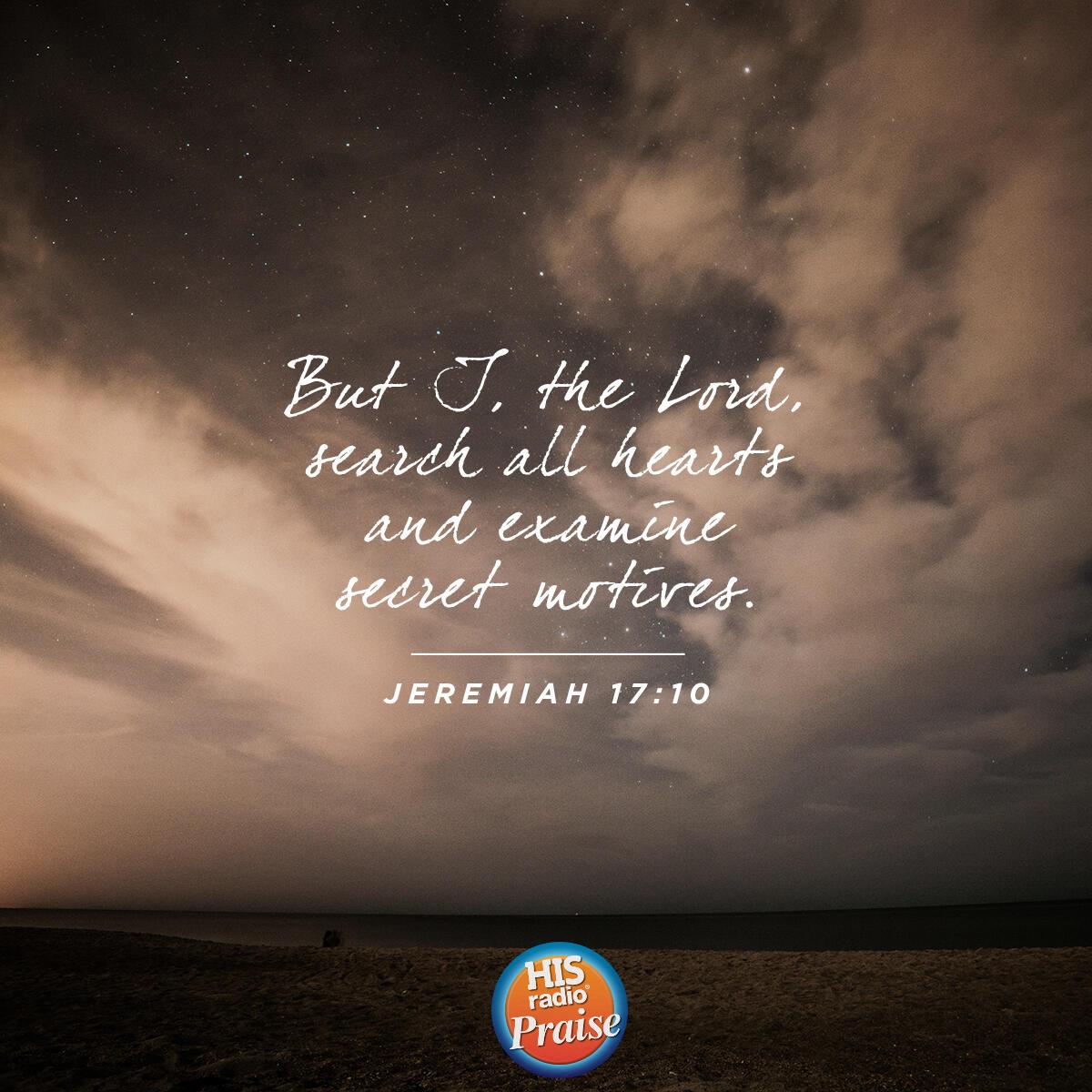 Jeremiah 17:10 - Verse of the Day