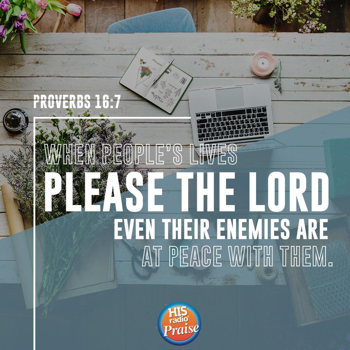 Proverbs 16:7 - Verse of the Day