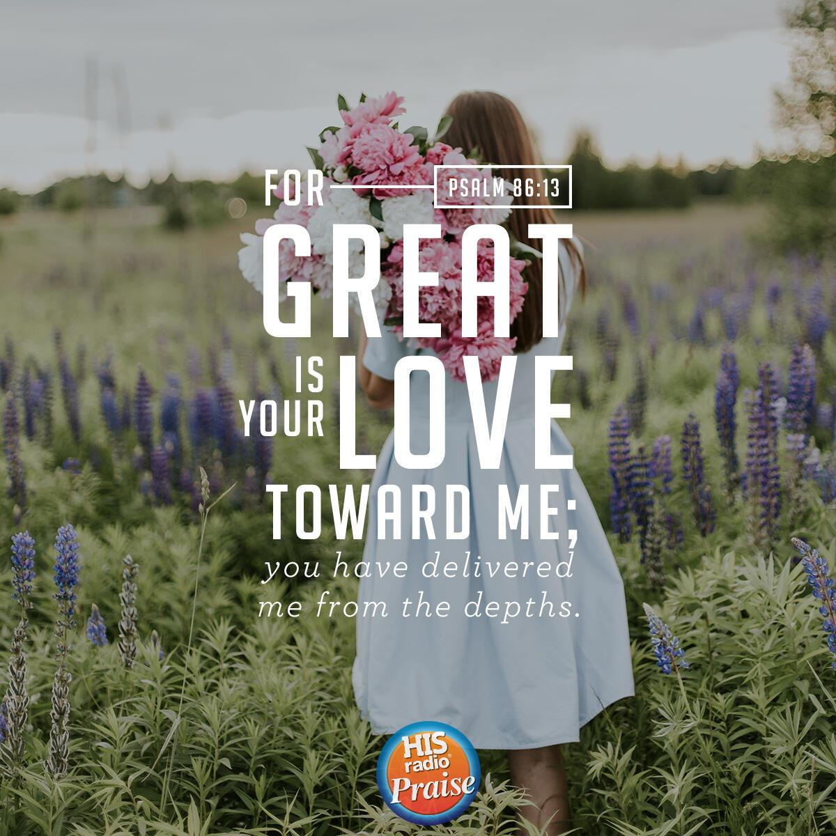 Psalm 86:13 - Verse of the Day