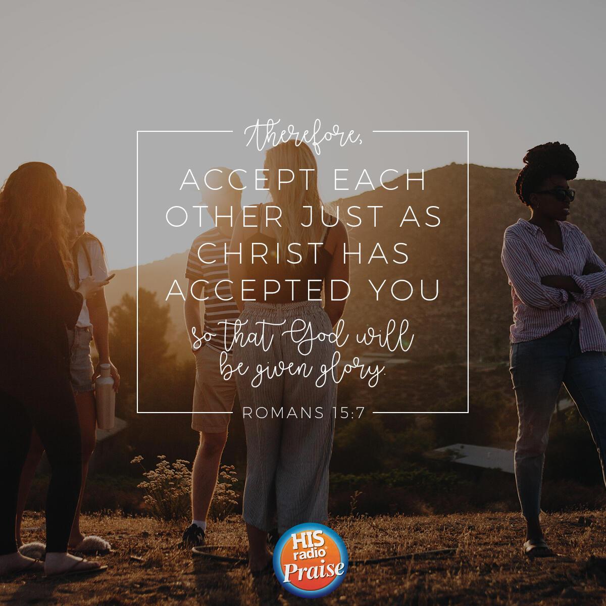Romans 15:7 - Verse of the Day