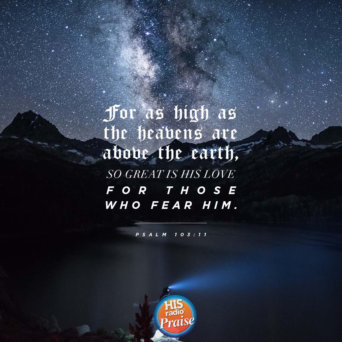 Psalm 103:11. - Verse of the Day