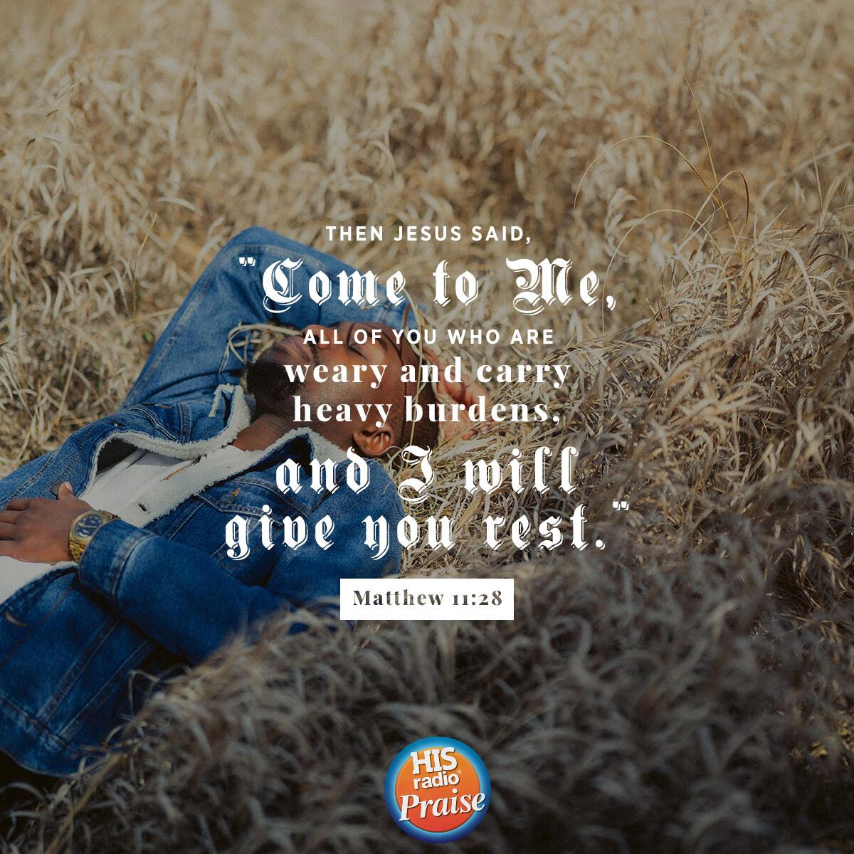 Matthew 11:28 - Verse of the Day