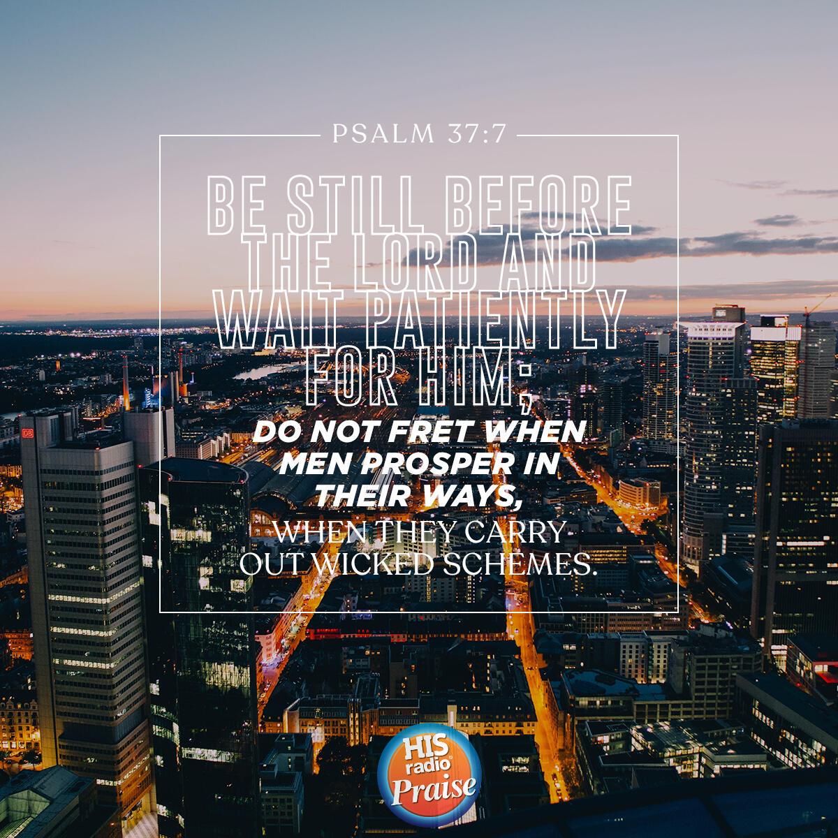 Psalm 37:7 - Verse of the Day