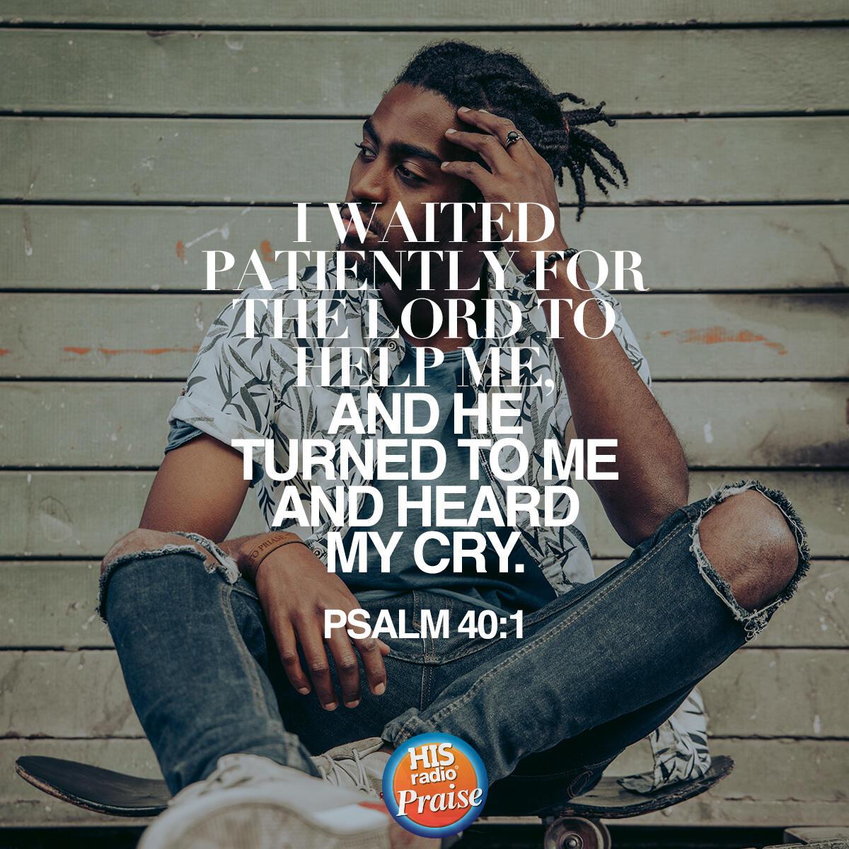 Psalm 40:1 - Verse of the Day