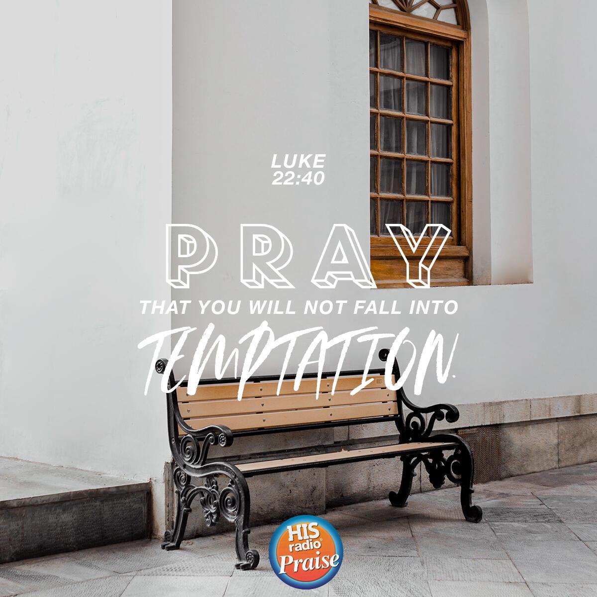 Luke 22:40 - Verse of the Day