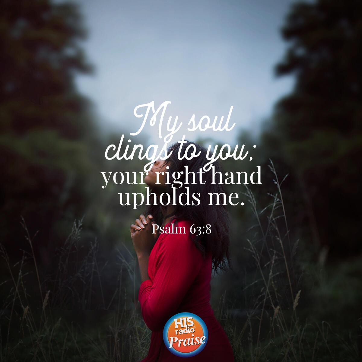 Psalm 63:8 - Verse of the Day
