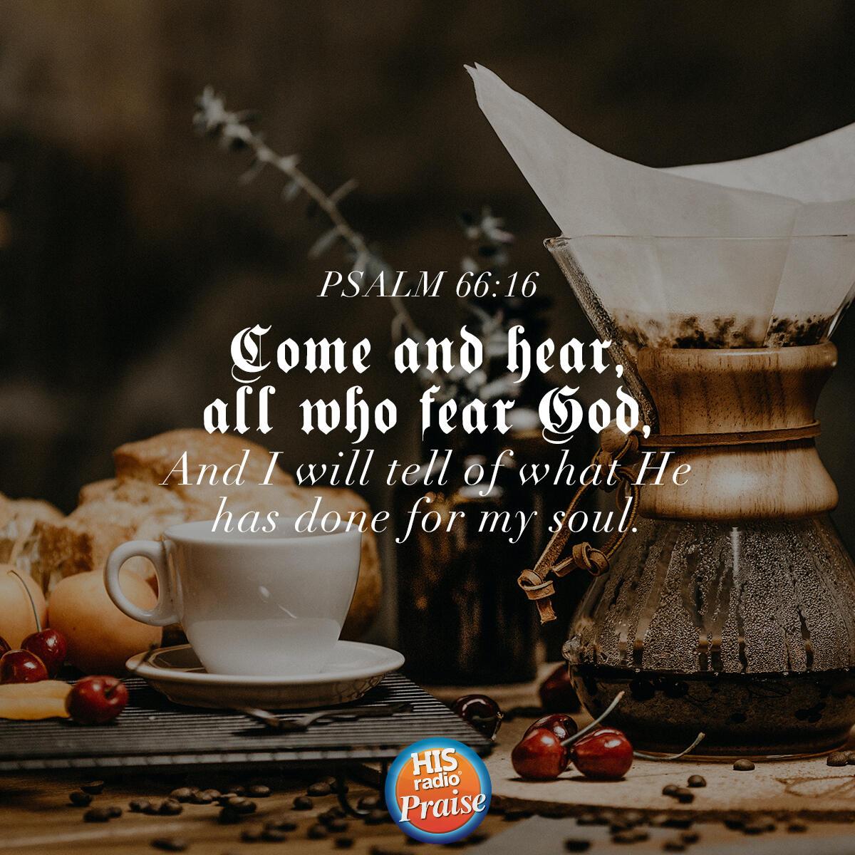 Psalm 66:16 - Verse of the Day