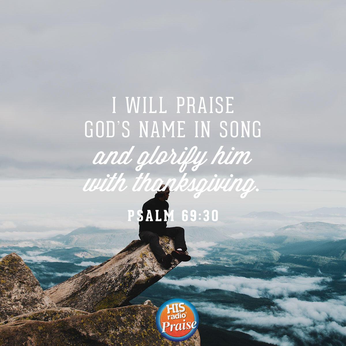 Psalm 69:30 - Verse of the Day