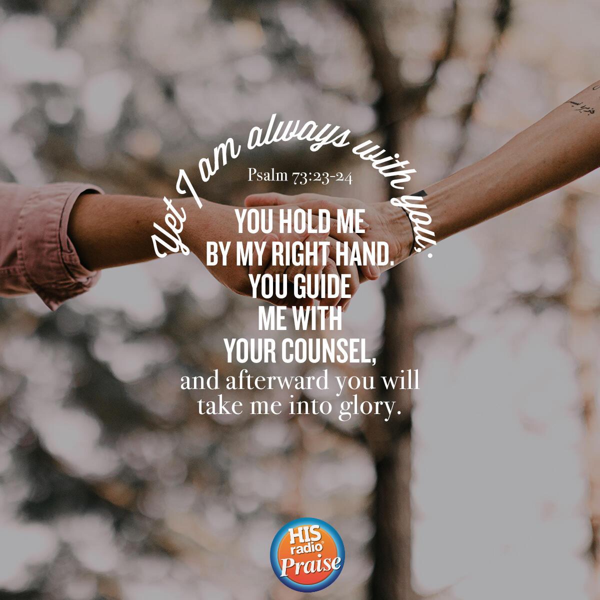 Psalm 73:23-24 - Verse of the Day