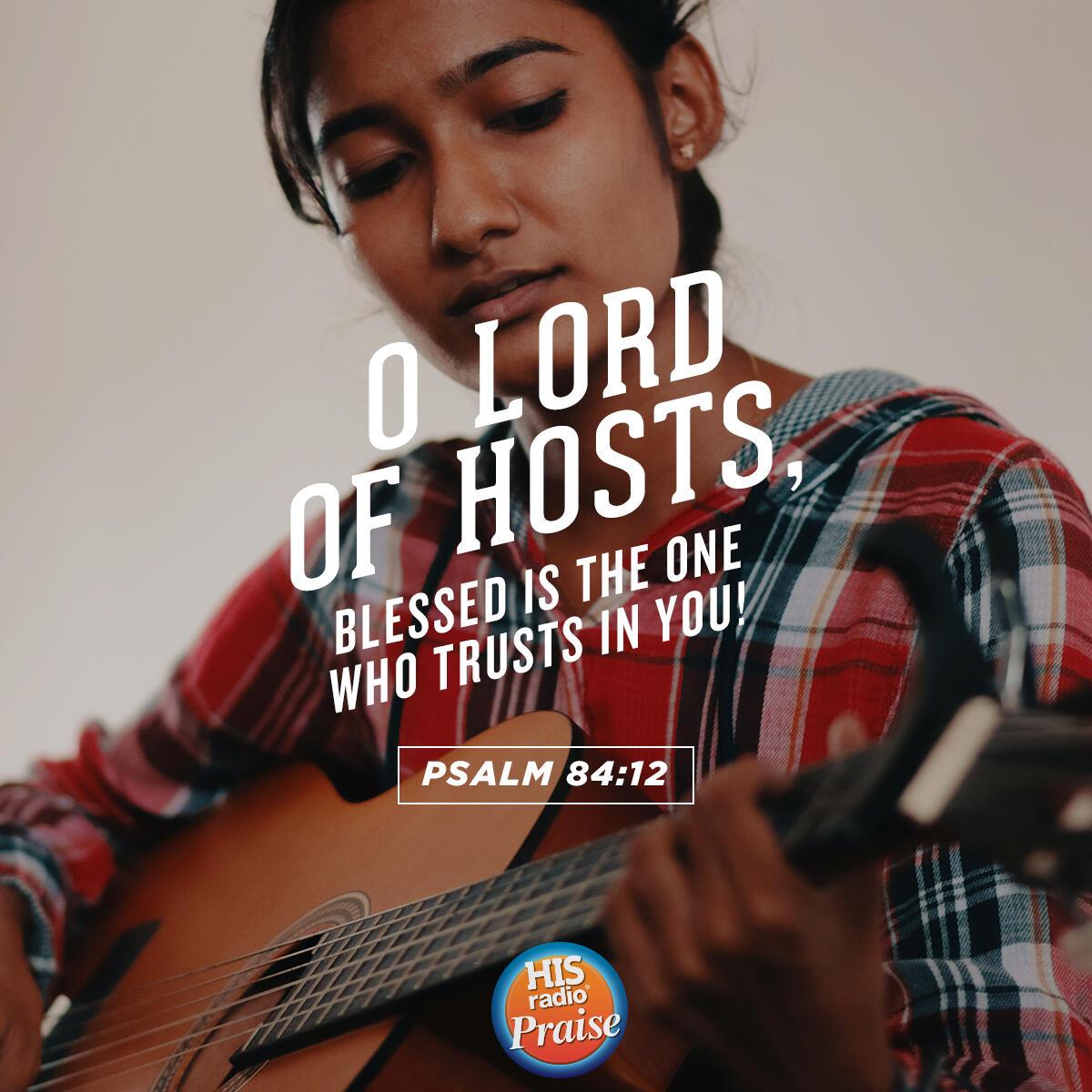 Psalm 84:12 - Verse of the Day