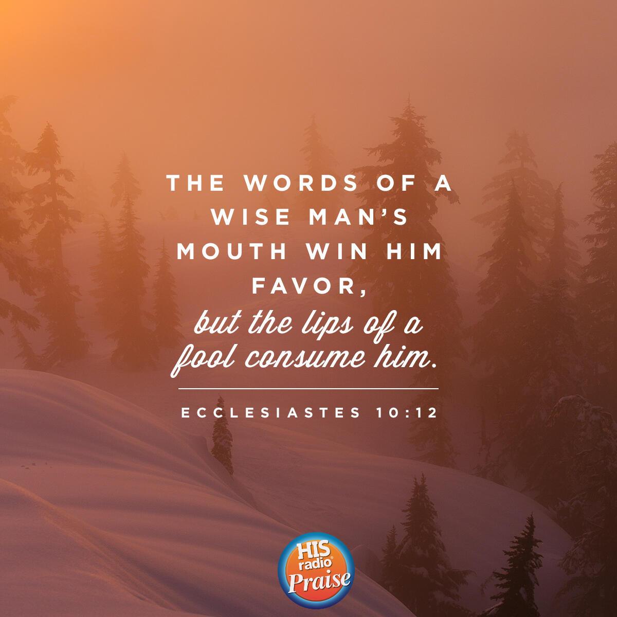 Ecclesiastes 10:12 - Verse of the Day