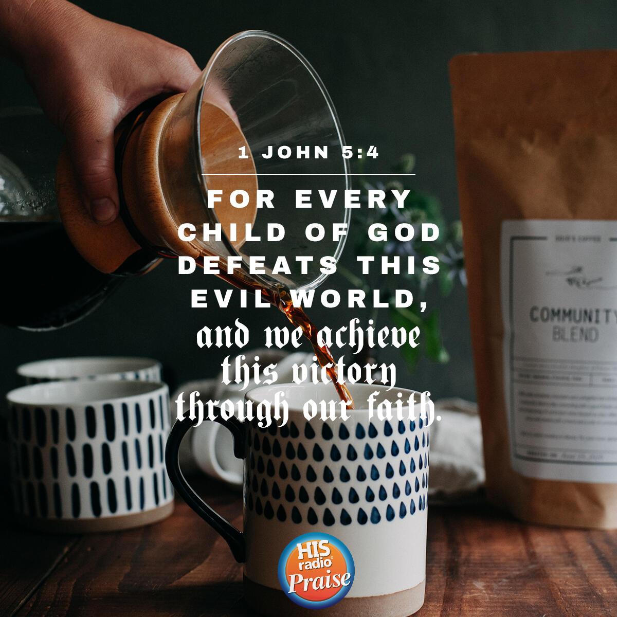 1 John 5:4 - Verse of the Day