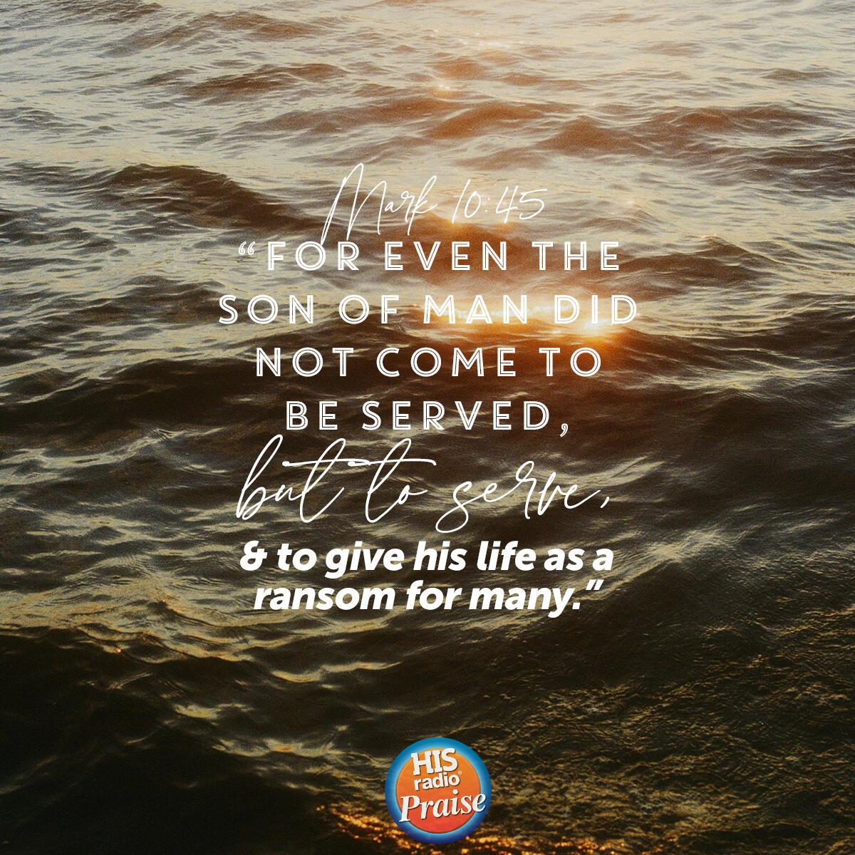 Mark 10:45 - Verse of the Day