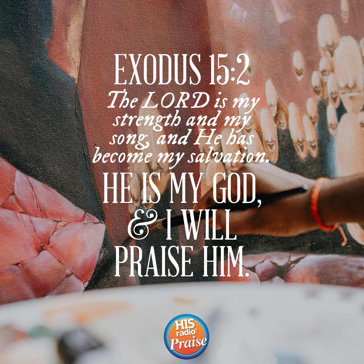 Exodus 15:2 - Verse of the Day